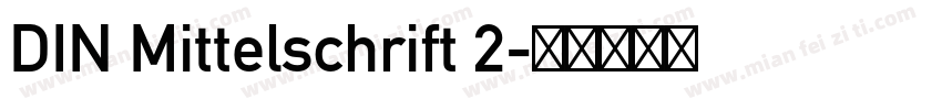 DIN Mittelschrift 2字体转换